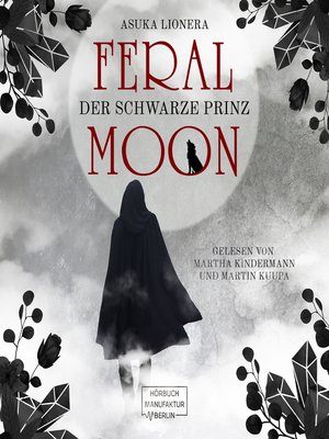 cover image of Der schwarze Prinz--Feral Moon, Band 2